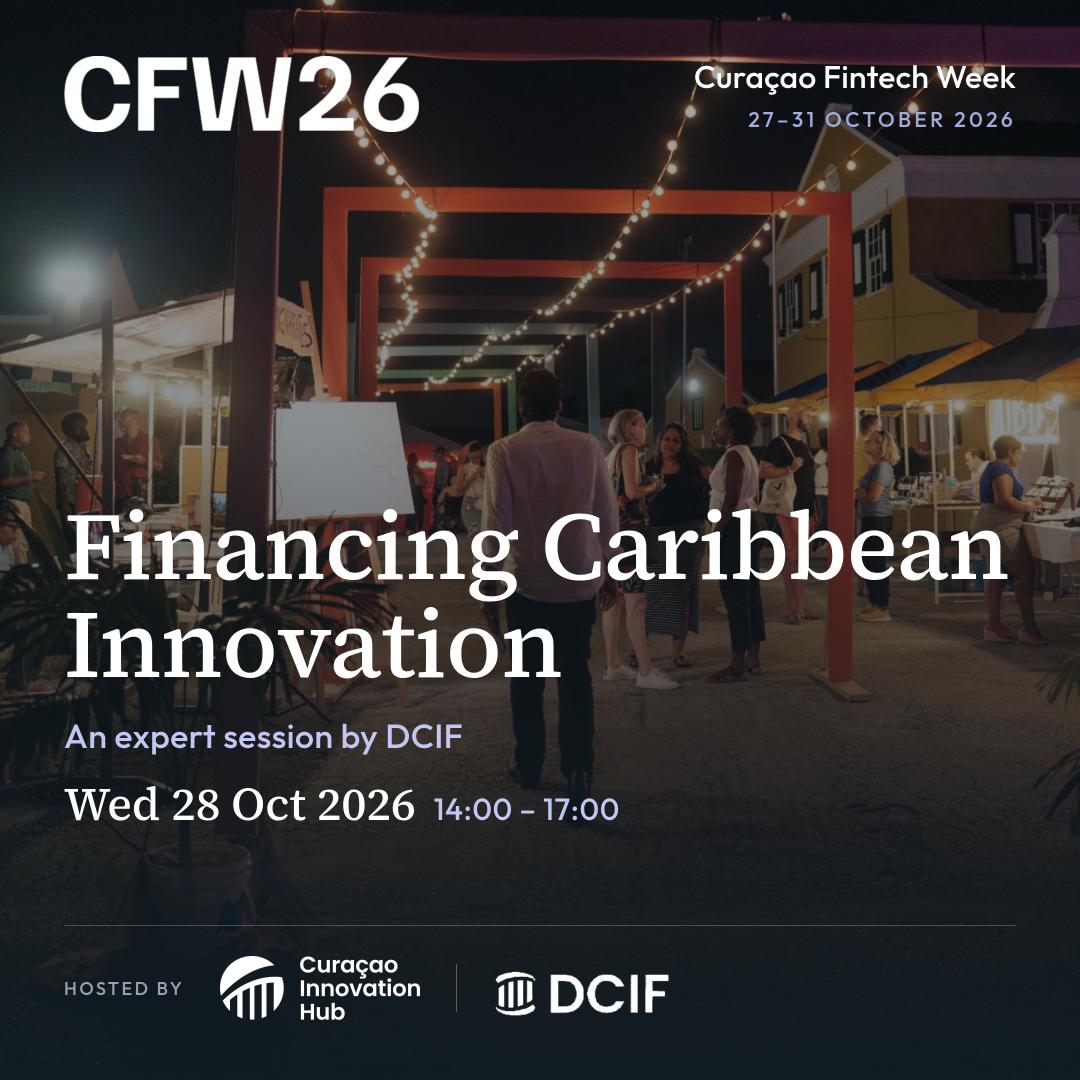 CFW26 event card: Financing Caribbean Innovation, an expert session by DCIF, Wed 28 Oct 2026, 14:00–17:00, hosted by Curaçao Innovation Hub and DCIF